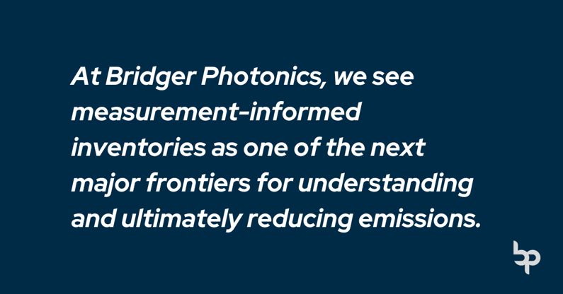 At Bridger Photonics, we see measurement-informed inventories as one of the next major frontiers for understanding and ultimately reducing emissions.